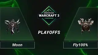 WC3 - Moon vs. Fly100% - Playoffs - DH 2020 Regional Championship - Asia