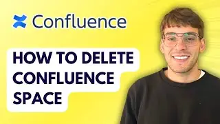 How to Delete Confluence Space [2026 Full Guide]