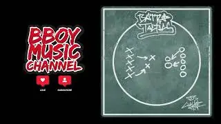 DJ CHiEF - Battle Tactics | Bboy Music Channel 2025