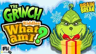 🎁 Guess the Grinch&rsquo;s Mystery Gift! | What Am I? Riddles + Brain Break Challenge 🎄💪