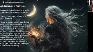 Centering The Crone: Restoring Wild and Wise Women's Power