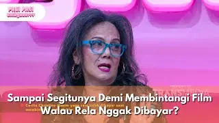 Sampai Segitunya Demi Membintangi Film Walau Rela Nggak Dibayar? - PAGI PAGI AMBYAR (9/5/25) P1