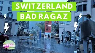 Bag Ragaz Rainy☔Day - Switzerland  ||RelaxZoom||