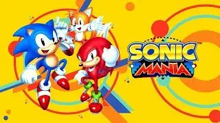 Wil Vincent Plays Sonic Mania