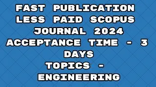 Fast Publication less paid best journals scopus 2024 | Fast publication 2024 journals