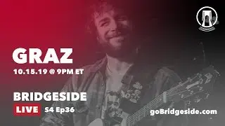 Graz Performs on Bridgeside Live S4 Ep36