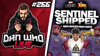 SENTINEL HAS SHIPPED + New Spider-Man Wave -  Dan Who Live #266