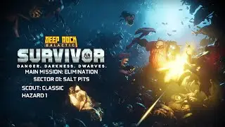 Deep Rock Galactic Survivor 1.0 | Sector 01 - Salt Pits - Hazard 1