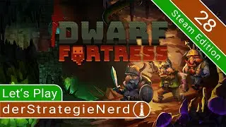 #28: KILLER KR&Ouml;TEN 🐸🐸🐸 ♚ Let's Play Dwarf Fortress | gameplay deutsch tutorial