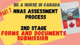 How to Become a Nurse in Canada: Step-by-Step Guide Part 2 - NNAS Process