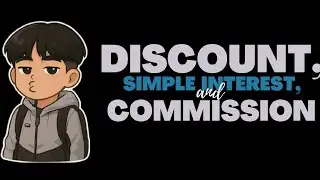 Discount, Simple Interest, and Commission