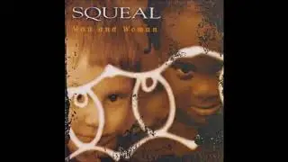 Squeal - Fire