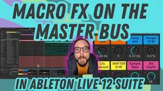 Macro FX over the whole mix - give it some sauce