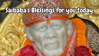 Saibaba's Blessings for you, Baba's Message, @DivineBliss1, #trending , #trendingtoday, #viralvideo