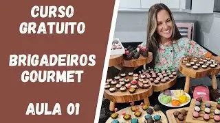 AULA 01 - BRIGADEIROS GOURMET LUCRATIVOS
