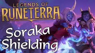 Shielding Soraka | Legends of Runeterra