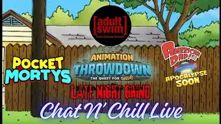 ADULT SWIM GAMES: LIVE GRIND/ Chat N' Chill Stream