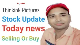 Thinkink Picture stock selling news | Thinkink Picture share update news || Thinkink Picture sell kr