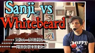 Whitebeard Vs Sanji - W/ Commentary - OP02 One Piece TCG