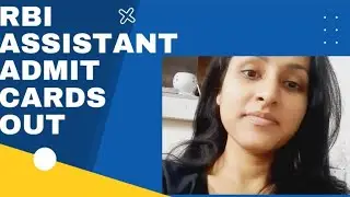 RBI Assistant Admit Card 2022 Out | RBI Assistant Exam | Steps to Grow