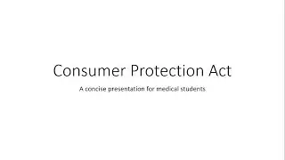 Consumer Protection Act - For Medical Students
