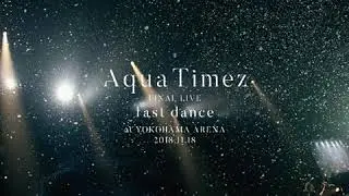 Aqua Timez　『LOST PARADE -last dance ver.-』