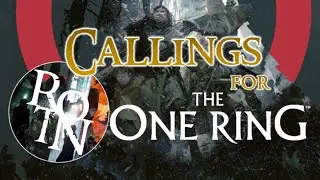 CALLINGS for Player-Heroes - A Rules Walkthrough for The One Ring 2e
