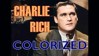 Charlie Rich &ndash; River, Stay 'Way From My Door (Live 1964) [Colorized Version / Color]