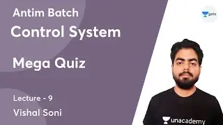 Mega Quiz | Lec 9 | Control System | Antim Batch | GATE 2022 | Vishal Soni