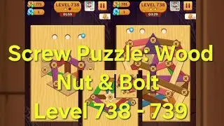 Screw Puzzle: Wood Nut & Bolt - Level 738 - 739
