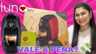 TESTEI - CAFETEIRA ESPRESSO 3 CORAÇÕES - LUNA - VALE A PENA?