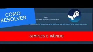Voc&ecirc; realizou solicita&ccedil;&otilde;es demais recentemente STEAM, COMO RESOLVER SIMPLES E F&Aacute;CIL.