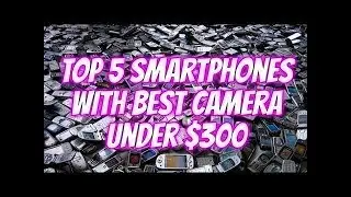 BEST 5 smartphone under 300 dollar in 2017