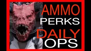 AMMO PERKS Fallout 76 Daily Operations ADDED BONUS for doing DAILY OPS Fallout 76