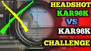 ONLY HEADSHOT KAR98K CHALLENGE IN FREE FIRE || Kar98k vs kar98k challenge in Garena free fire