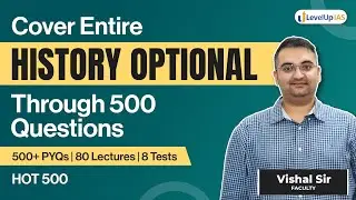 Score 300+ in UPSC History Optional Through 500 Questions | HOT 500 Launched #levelupias