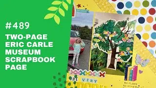 Two-Page Eric Carle Museum Scrapbook Page - Process 489
