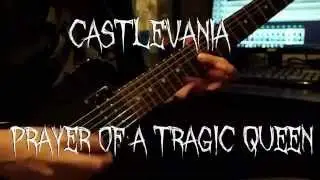 Castlevania - Prayer of a Tragic Queen (metal cover, 3/5)