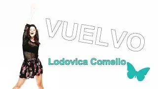 Vuelvo - Lodovica Comello (Letra)