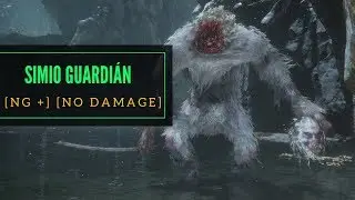 Simio guardi&aacute;n / No Damage  [NG+] Sekiro Shadows Die Twice