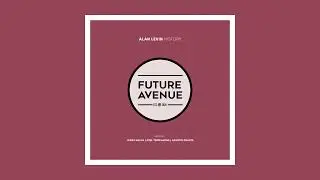 Alan Levin - History [Future Avenue]