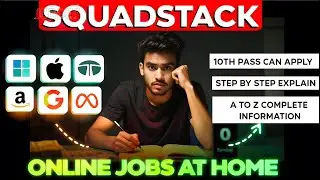 Online Jobs At Home | Work From Home Jobs 2025 | Squadstack App Earn Money | Make Money Online 2025