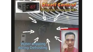 HOW TO SET DRIPPING TIME FOR HOT GAS DEFROSTING OF DIXELL DIGITAL CONTROL TO AVOID WATER SPILLS