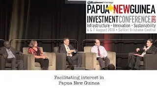 Facilitating Investment in Papua New Guinea