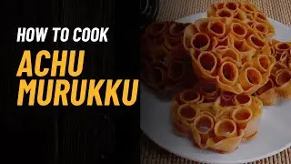 Traditional Achu Murukku Recipe 🔥 | South Indian Homemade Snack