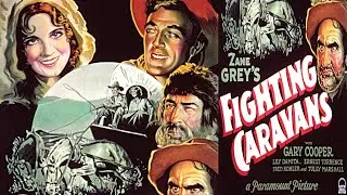 Fighting Caravans | 1931 | Gary Cooper | Full Western Movie | HD | English | Lili Damita