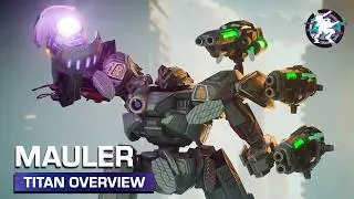 Mauler 🔮 Titan Overview &mdash; War Robots