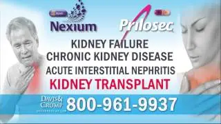 Davis & Crump |  Nexium & Prilosec Linked To Kidney Disease | TV Spot