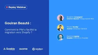 [WEBINAR] Migration Shopify : le r&ocirc;le cl&eacute; du PIM chez Gouiran