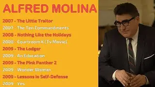 ALFRED MOLINA MOVIES LIST